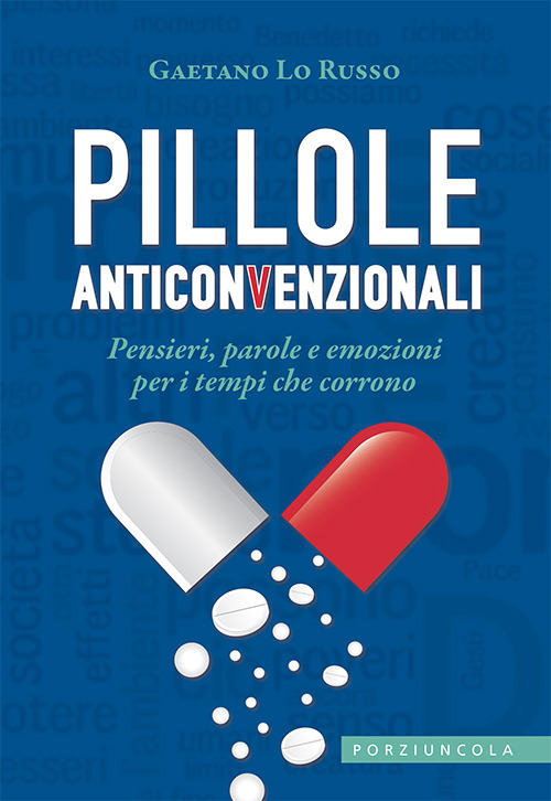 Libro Pillole anticonvenzionali. Pensieri