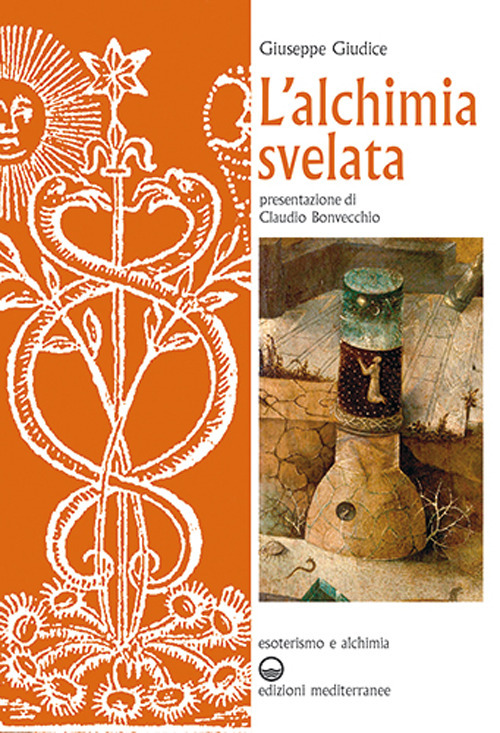 Libro alchimia svelata di Giuseppe Giudice - ean 9788827230961 - Edizioni Mediterranee
