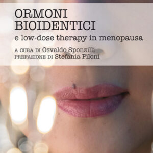 Libro Ormoni bioidentici e low-dose therapy in menopausa di  - ean 9788827230978 - Edizioni Mediterranee