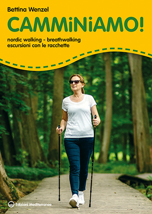 Libro Camminiamo! Nordic walking