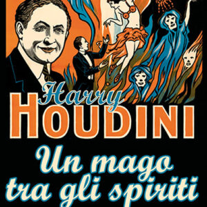 Libro mago tra gli spiriti di Harry Houdini - ean 9788827232743 - Edizioni Mediterranee