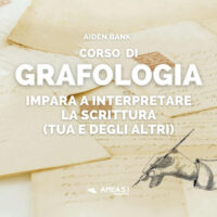 Libro Corso di grafologia di Aiden Bank - ean 9788827415887 - Area 51 Publishing