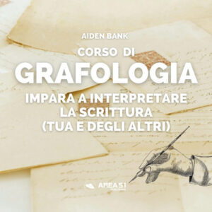 Libro Corso di grafologia di Aiden Bank - ean 9788827415887 - Area 51 Publishing
