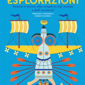Libro - L'atlante delle esplorazioni. Uomini e donne alla scoperta del mondo e dell'universo - ISBN 9782889350575