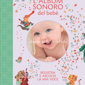 Libro - L'album sonoro del bebè. Album di ricordi - ISBN 9782889750474