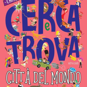 Libro - Città del mondo. Il mio primo cerca e trova - ISBN 9782889750917