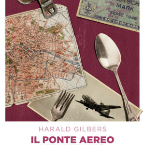 Libro - Il ponte aereo per Berlino. Il commissario Oppenheimer e l'indagine tra Est e Ovest - ISBN 9783740815349