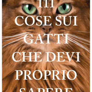 Libro - 111 cose sui gatti che devi proprio sapere - ISBN 9783740819880