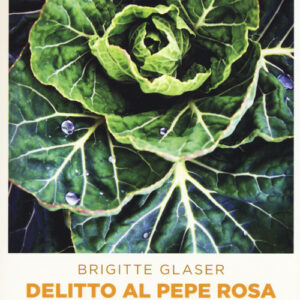 Libro - Delitto al pepe rosa. Il primo caso della cuoca Katharina Schweitzer - ISBN 9783954514939