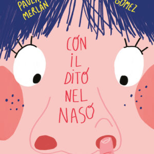 Libro - Con il dito nel naso - ISBN 9788417123796