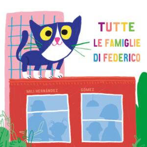 Libro - Tutte le famiglie di Federico - ISBN 9788417673574
