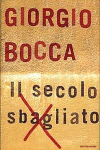 Libro - Il secolo sbagliato - ISBN 9788804470557