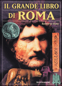 Libro - Il grande libro di Roma - ISBN 9788804497905