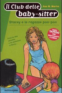Libro - Stacey e le ragazze pon-pon - ISBN 9788804552499