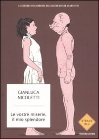 Libro - Le vostre miserie, il mio splendore - ISBN 9788804573333