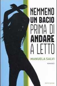 Libro - Nemmeno un bacio prima di andare a letto - ISBN 9788804613473