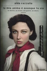 Libro - La mia anima è ovunque tu sia - ISBN 9788804615651