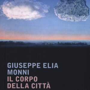 Libro - Il corpo della città - ISBN 9788804647591