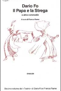 Libro - Le commedie. Vol. 10: Il papa e la strega e altre commedie - ISBN 9788806133511