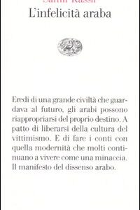 Libro - L'infelicità araba - ISBN 9788806180379