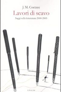 Libro - Lavori di scavo. Saggi sulla letteratura 2000-2005 - ISBN 9788806199234