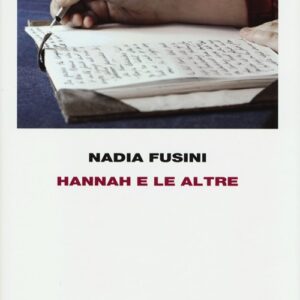 Libro - Hannah e le altre - ISBN 9788806206314
