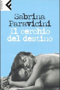 Libro - Il cerchio del destino - ISBN 9788807840500