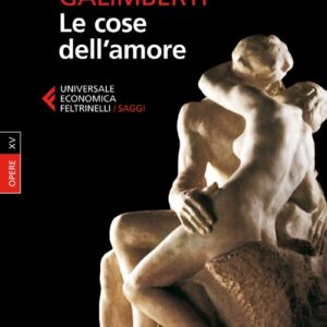 Libro - Opere. Vol. 15: Le cose dell'amore - ISBN 9788807882005