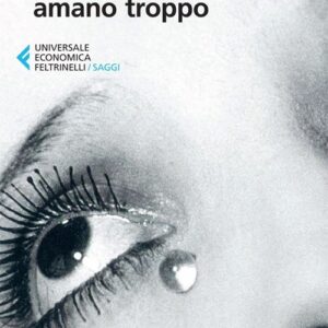 Libro - Donne che amano troppo - ISBN 9788807882661