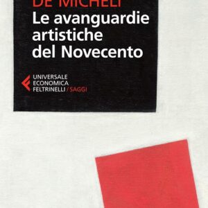 Libro - Le avanguardie artistiche del Novecento - ISBN 9788807884092