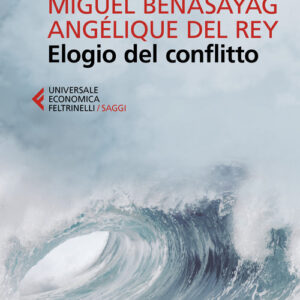 Libro - Elogio del conflitto - ISBN 9788807891489