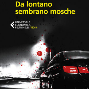 Libro - Da lontano sembrano mosche - ISBN 9788807893063