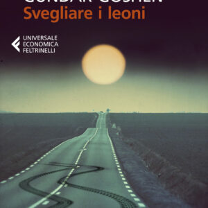Libro - Svegliare i leoni - ISBN 9788807894152
