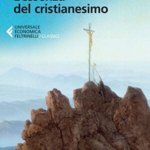 Libro - L'essenza del cristianesimo - ISBN 9788807900891
