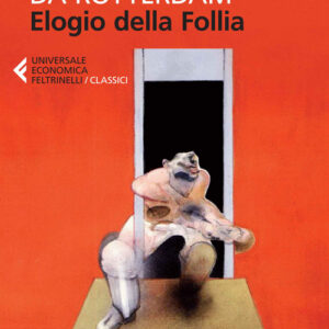 Libro - Elogio della follia - ISBN 9788807901133