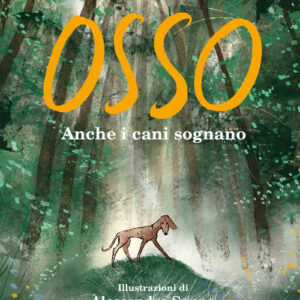 Libro - Osso. Anche i cani sognano - ISBN 9788807923432
