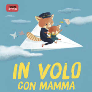 Libro - In volo con mamma - ISBN 9788807923692