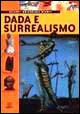 Libro - Dada e surrealismo - ISBN 9788809022928