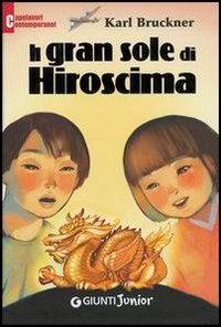 Libro - Il gran sole di Hiroshima - ISBN 9788809033399