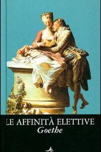 Libro - Le affinità elettive - ISBN 9788809033672