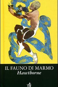 Libro - Il fauno di marmo - ISBN 9788809033917