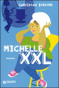 Libro - Aspettando quel giorno... fatale! Michelle XXL - ISBN 9788809061866