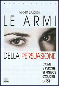 Libro - Le armi della persuasione - ISBN 9788809205673