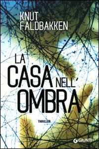 Libro - La casa nell'ombra - ISBN 9788809743939