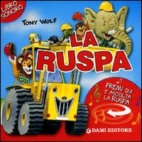 Libro - La ruspa. Premi e ascolta - ISBN 9788809759398