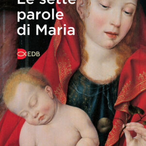 Libro - Le sette parole di Maria - ISBN 9788810569641