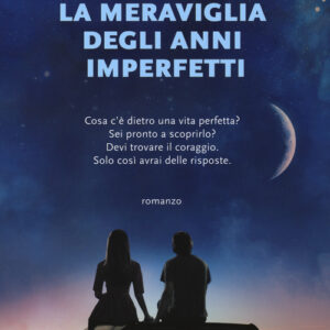 Libro - La meraviglia degli anni imperfetti - ISBN 9788811602958