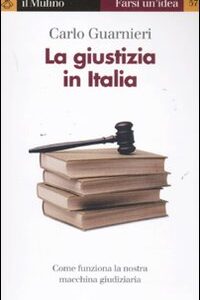 Libro - La giustizia in Italia - ISBN 9788815233882