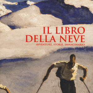 Libro - Il libro della neve. Avventure, storie, immaginario - ISBN 9788815285065