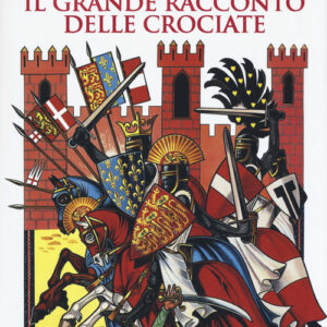 Libro - Il grande racconto delle crociate - ISBN 9788815285232